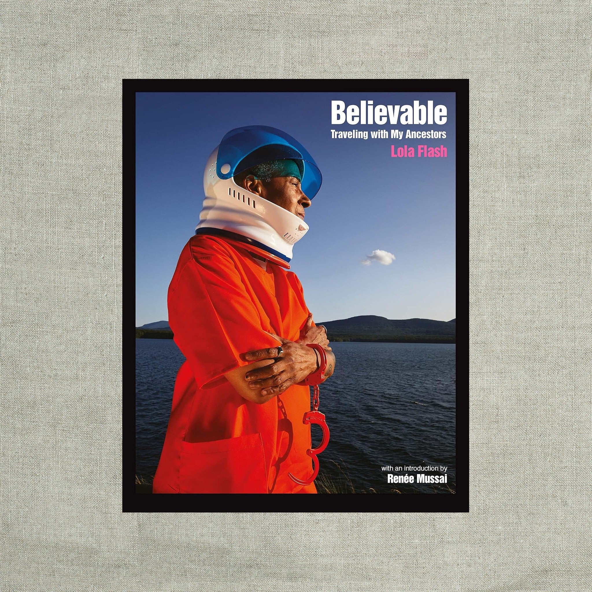 Believable: The Portraits of Lola Flash (Diverse Humanity: An LGBTQ+ Photobook)