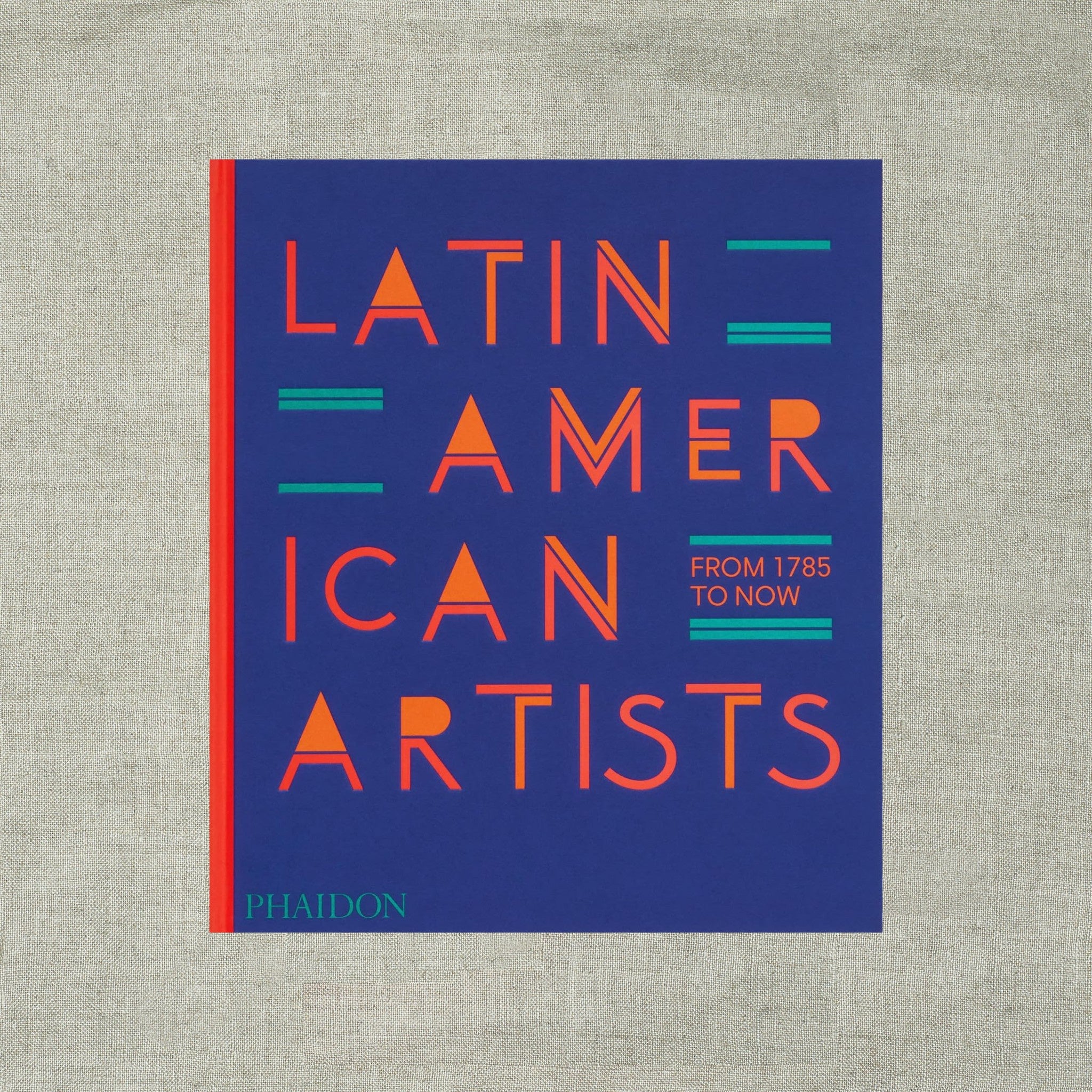 Latin American Artists: From 1785 to Now