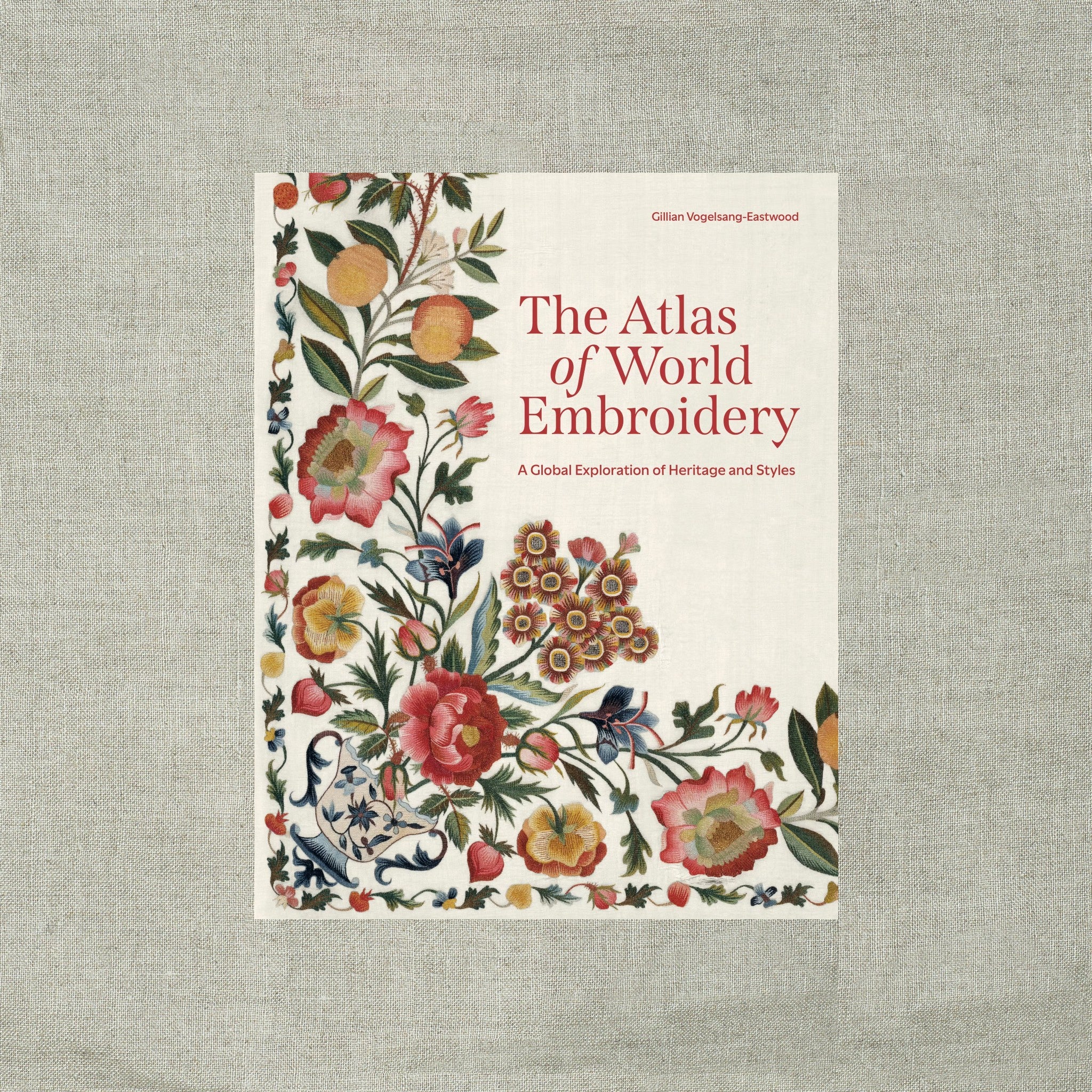 The Atlas of World Embroidery: A Global Exploration of Heritage and Styles