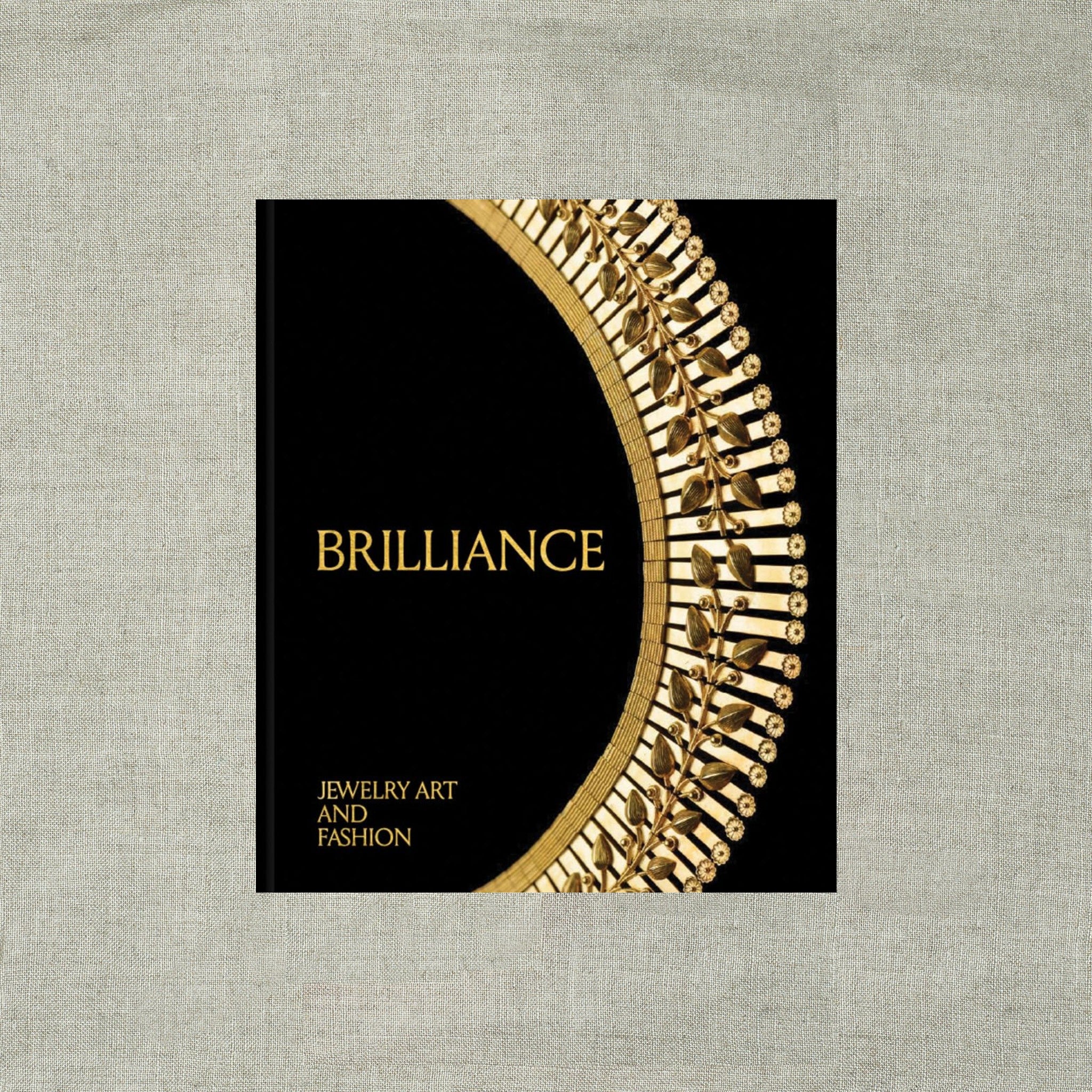 Brilliance: Jewelry Art and Fashion