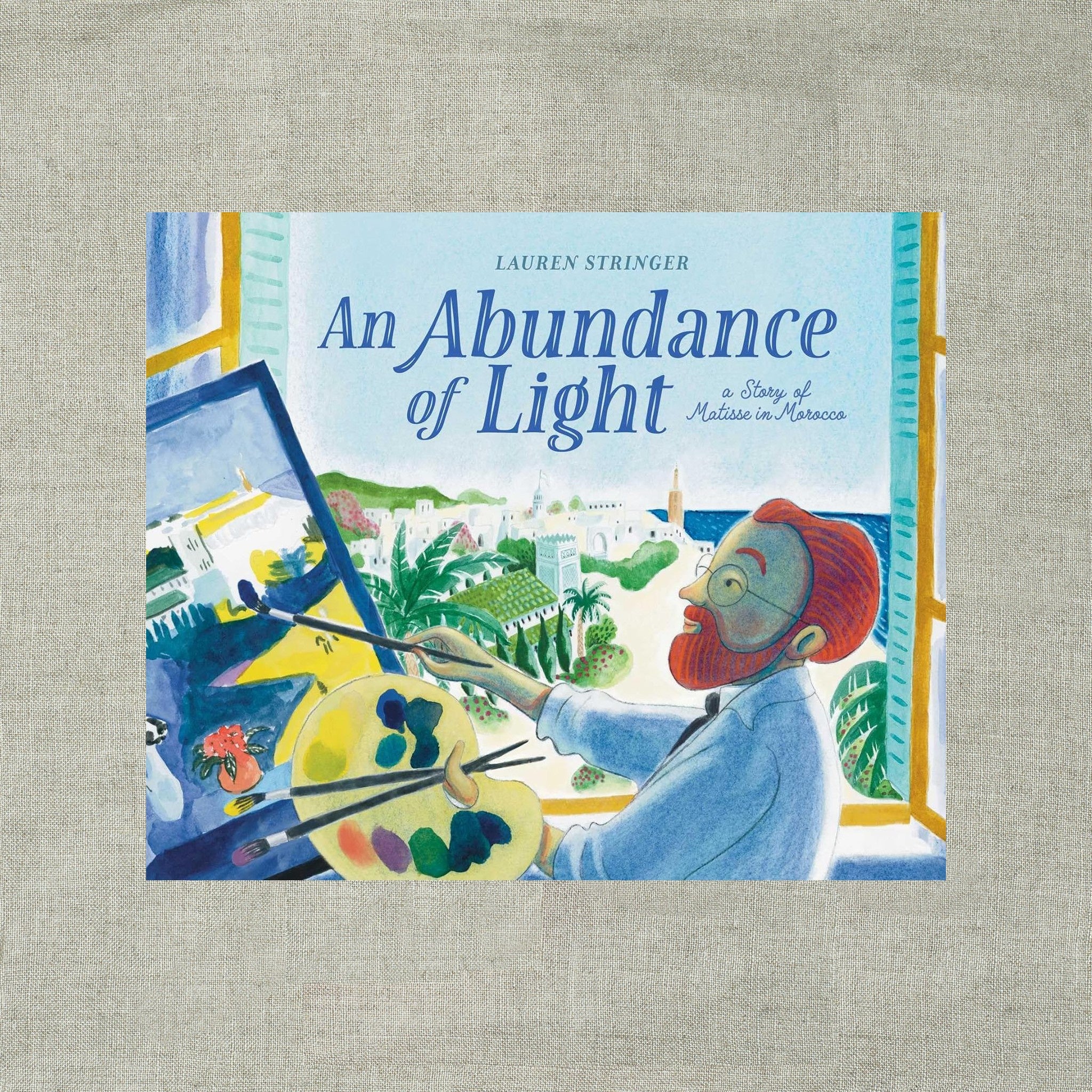 An Abundance of Light: A Story of Matisse in Morocco