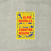 Slow Noodles: A Cambodian Memoir of Love, Loss, and Family Recipes