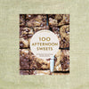 100 Afternoon Sweets: With Snacking Cakes, Brownies, Blondies, and More