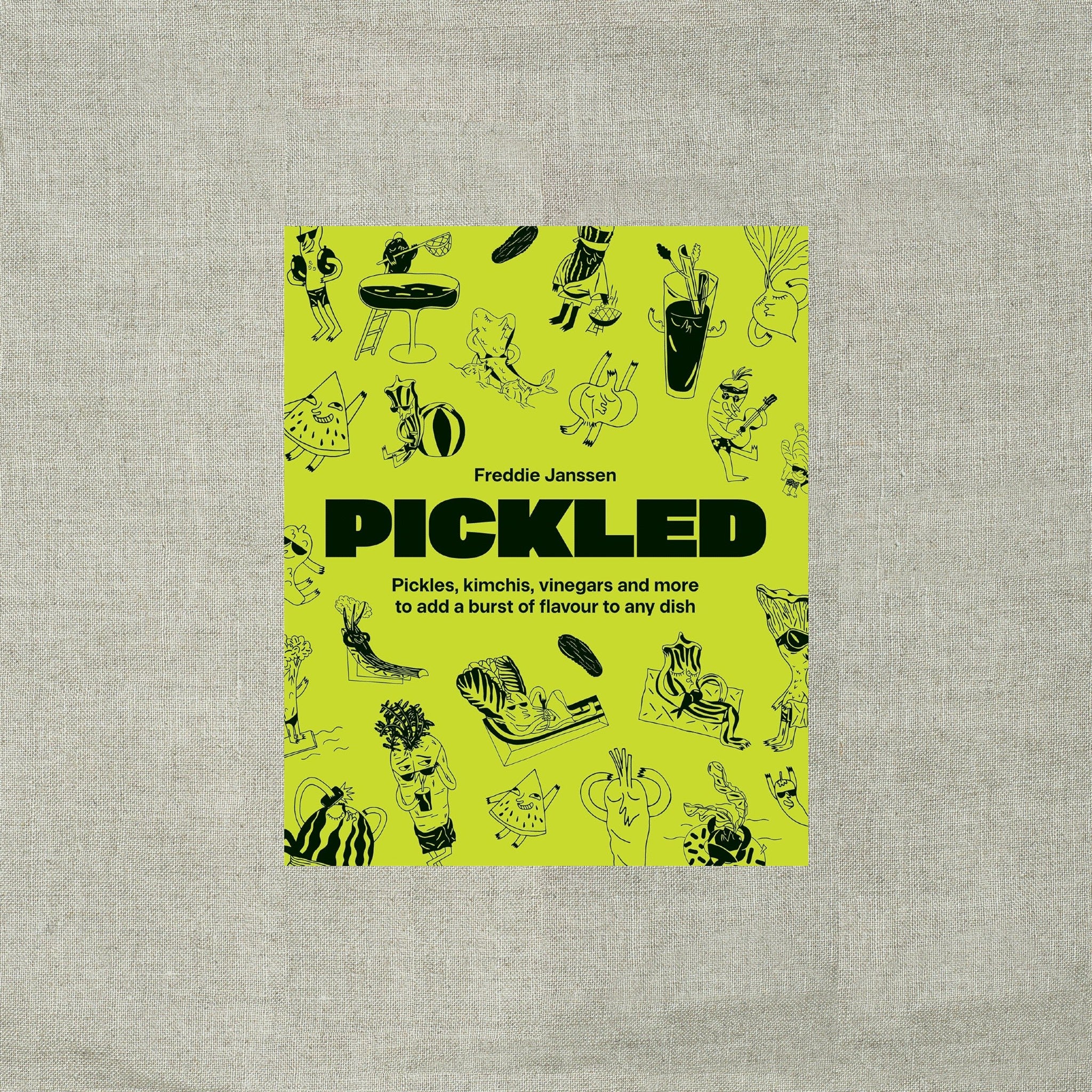 Pickled: Over 60 Inspiring Recipes for Pickles, Kimchi, Vinegars & More
