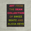 Giants: Art from the Dean Collection of Swizz Beatz and Alicia Keys