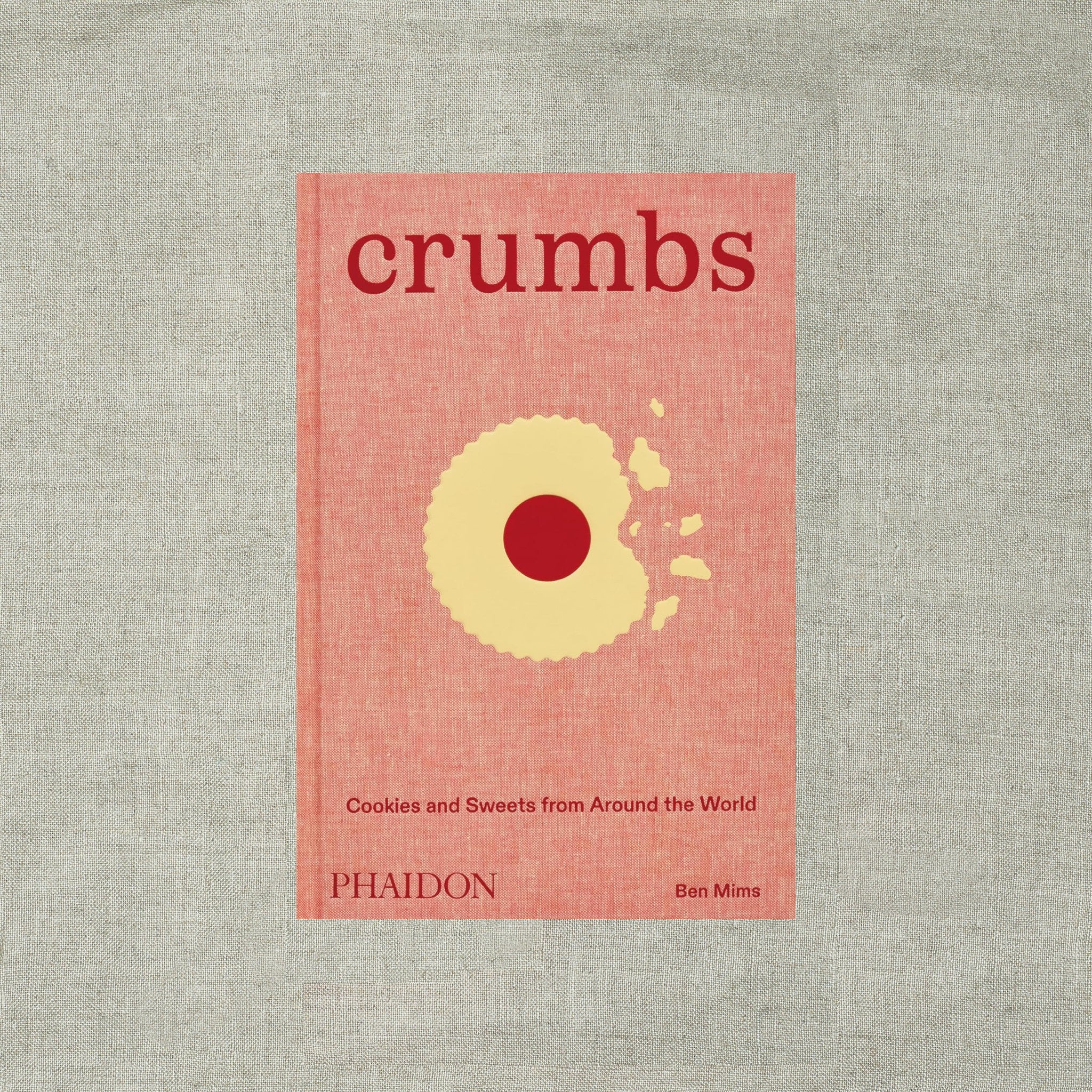 Crumbs: Cookies and Sweets from Around the World