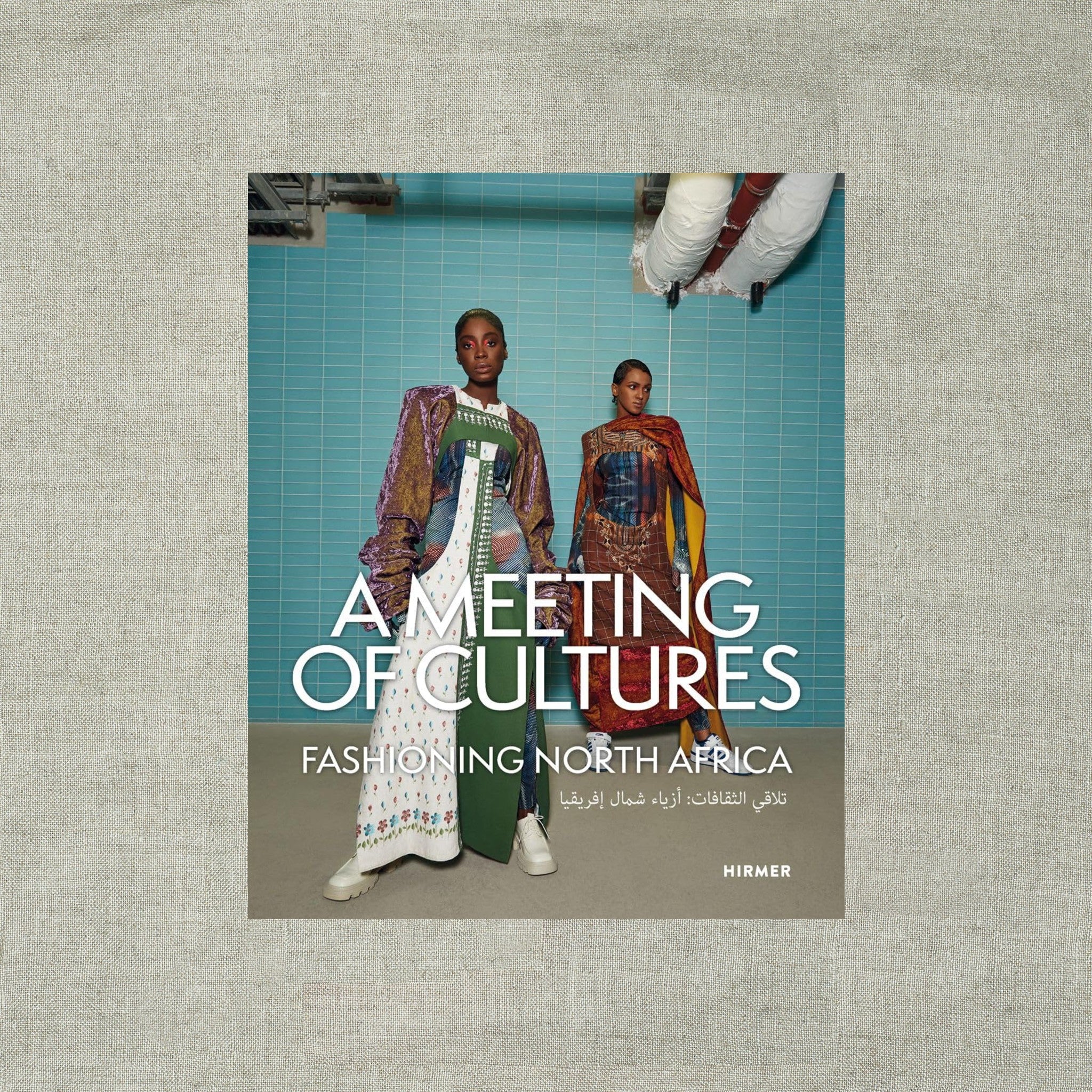 A Meeting of Cultures: Fashioning North Africa