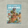 Facts and Rumors About Dragons