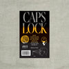 CAPS LOCK: How Capitalism Took Hold of Graphic Design, and How to Escape from It