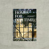 Homes For Our Time. Contemporary Houses around the World